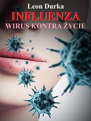cover image of Influenza--wirus kontra życie